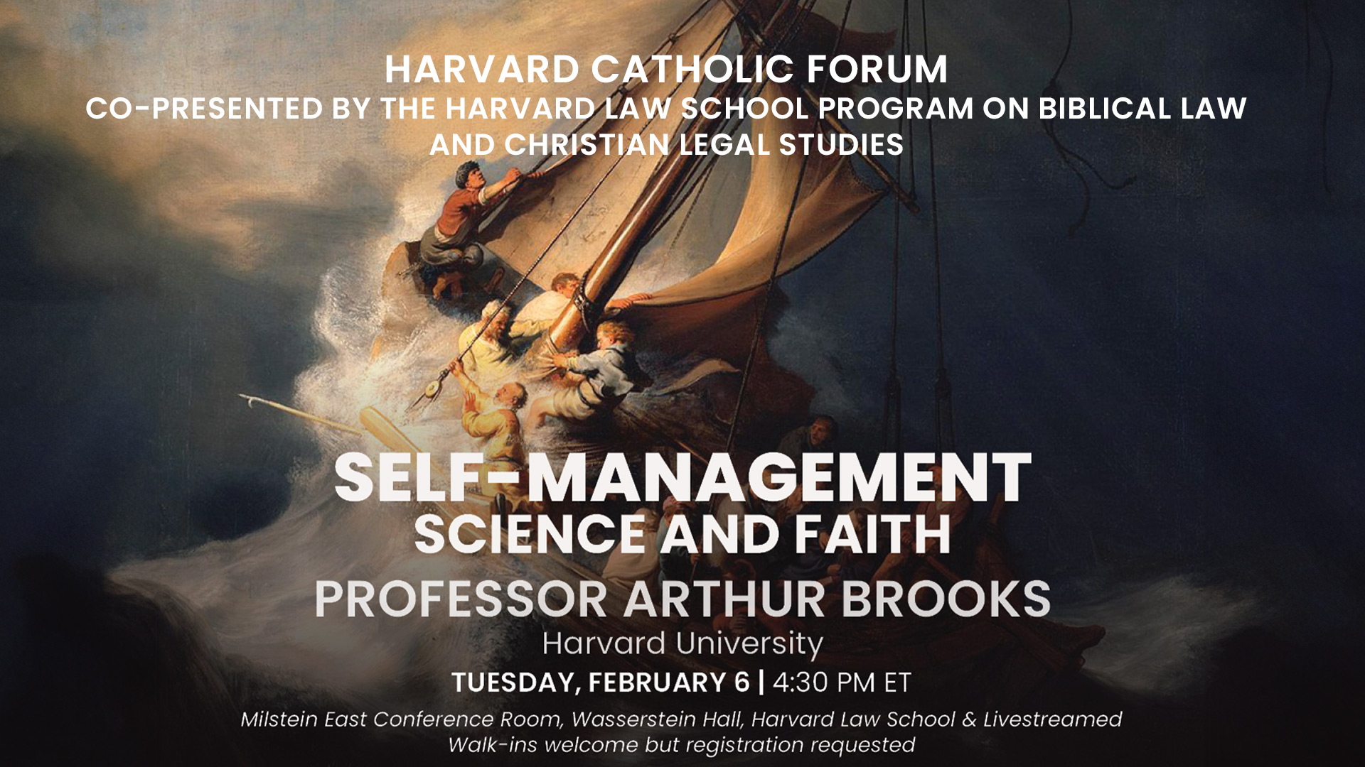 LECTURE: Self-Management: Science and Faith, by Prof. Arthur Brooks